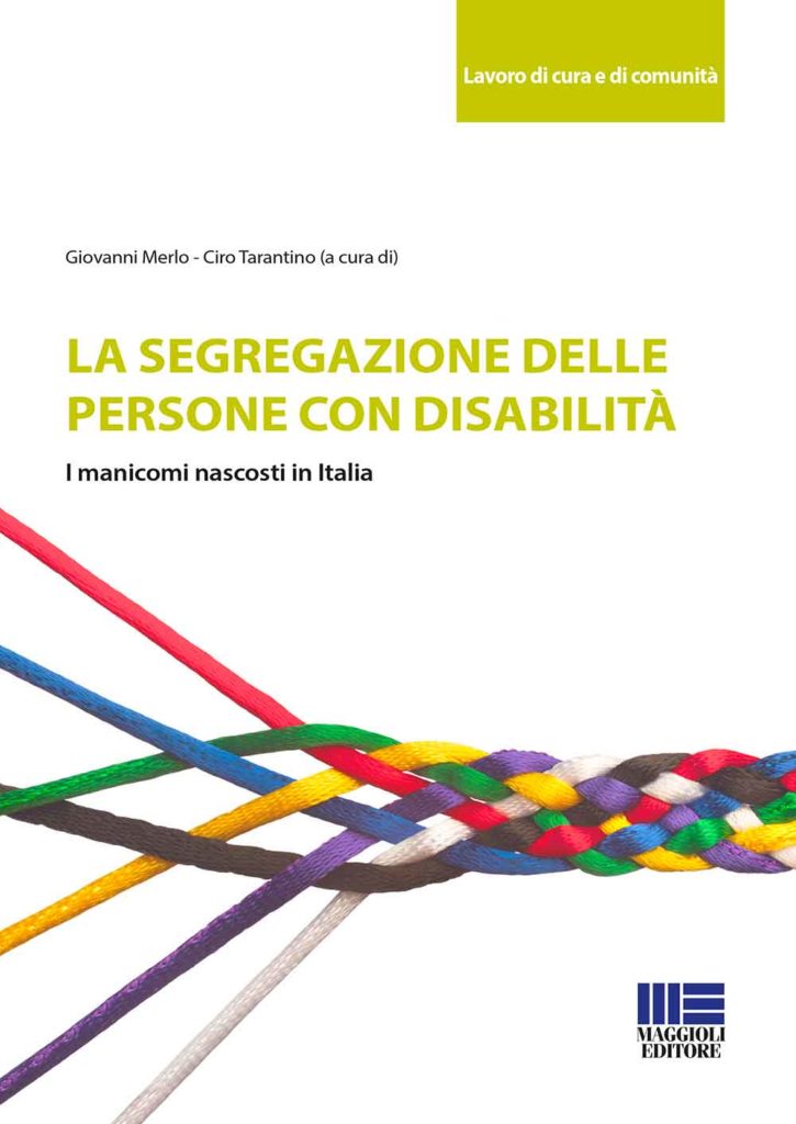 La Segregazione Delle Persone Con Disabilit Ombre E Luci