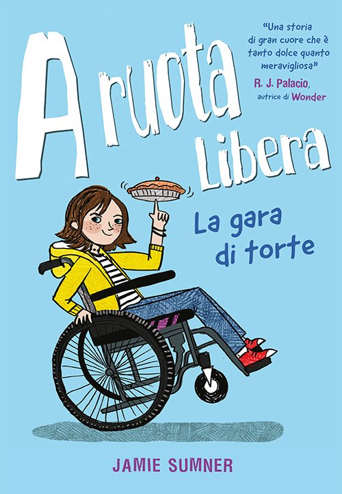 Copertina di "A ruota libera" di Jamie Sumner (Ancora, 2024)