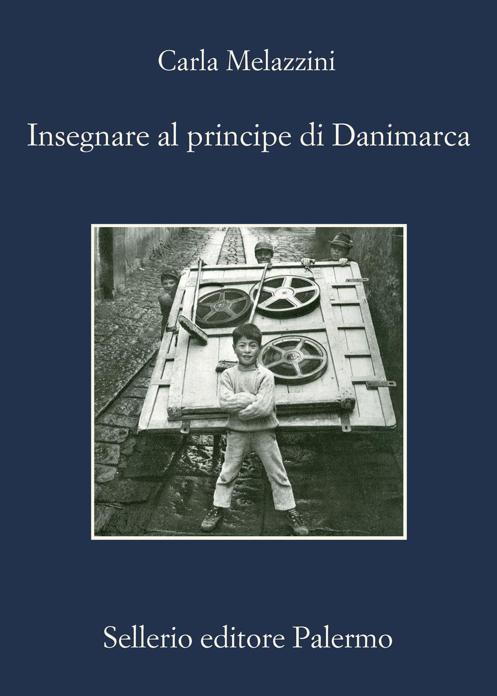 Copertina di "Insegnare al principe di Danimarca" di Carla Melazzini (Sellerio, 2011)