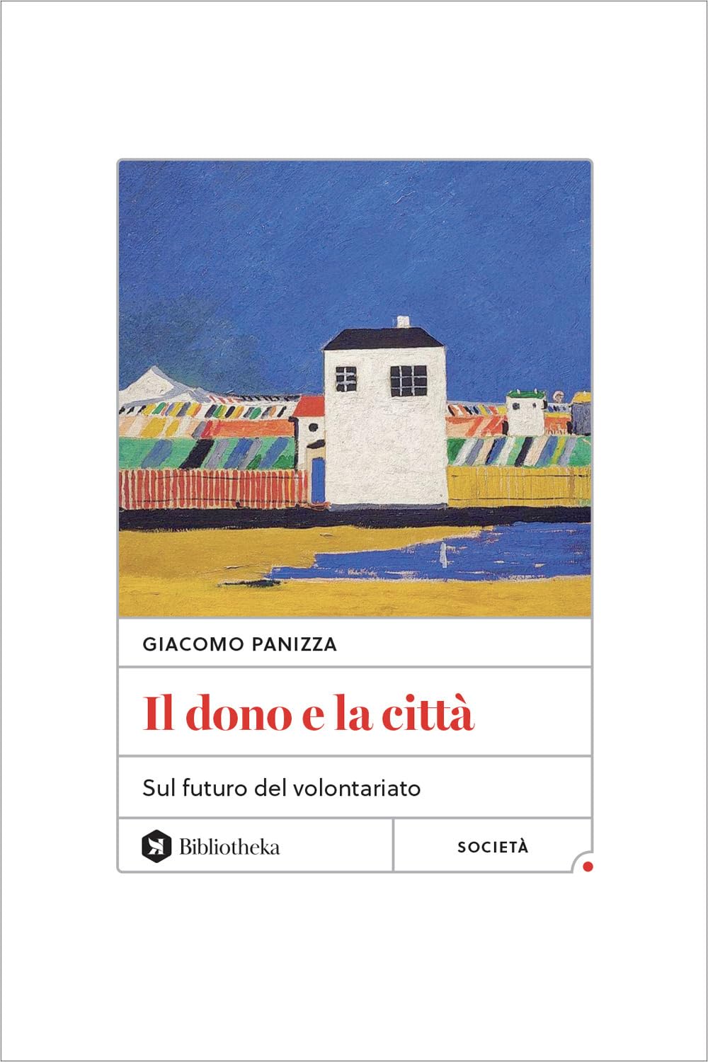 Copertina di "Il dono e la città" di Giacomo Panizza (Bibliotheka, 2024)